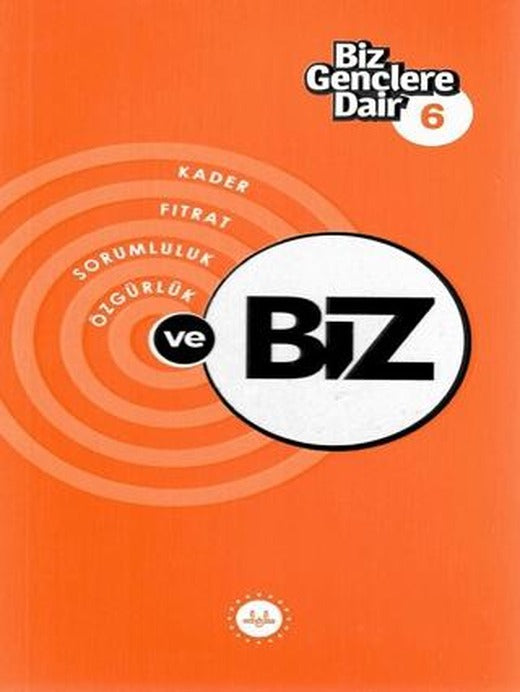 Biz Gençlere Dair 6 | Diyanet İşleri Başkanlığı (Ciltsiz)