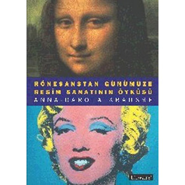 Rönesanstan Günümüze Resim Sanatının Öyküsü | Literatür Yayıncılık (Ciltsiz)