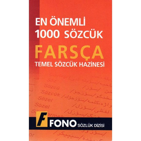 En Önemli 1000 Sözcük- Farsça Temel Sözcük Hazinesi | Fono Yayınları
