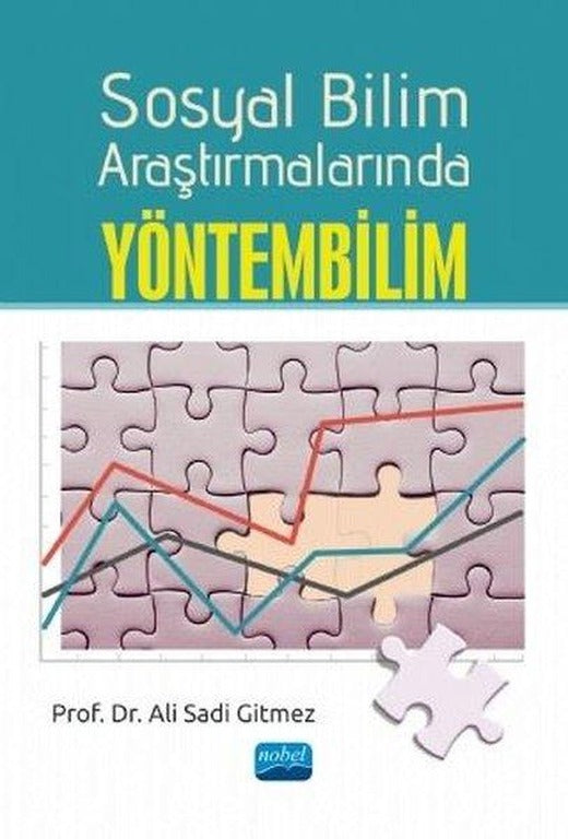 Sosyal Bilim Araştırmalarında Yöntembilim | Nobel Akademik Yayıncılık (İnce Kapak)