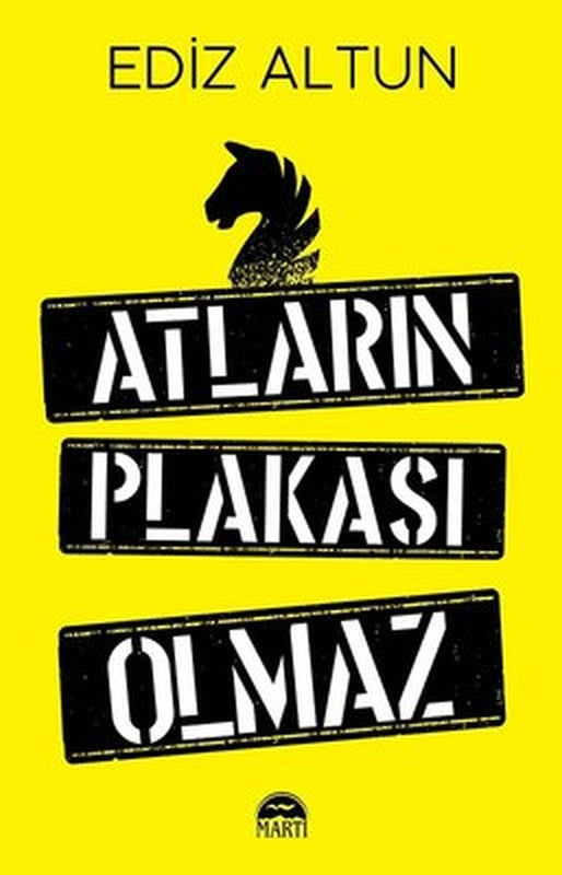 Atların Plakası Olmaz | Martı Yayınları