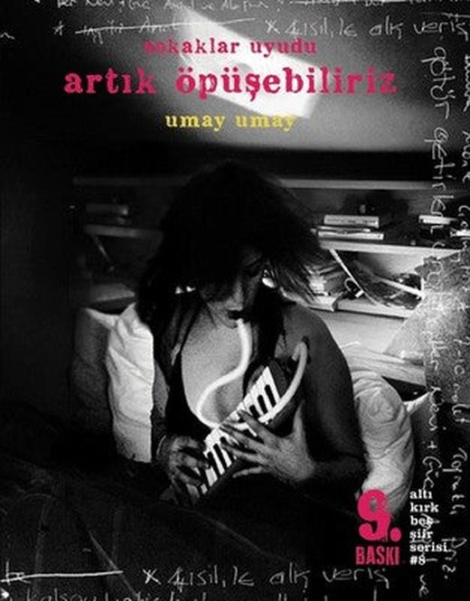 Sokaklar Uyudu Artık Öpüşebiliriz | Altıkırkbeş Basın Yayın