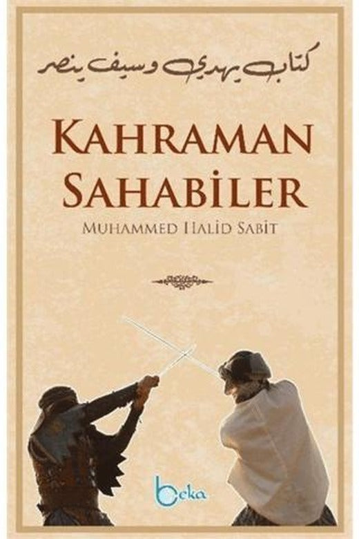 Kahraman Sahabiler | Beka Yayınları (Ciltsiz)