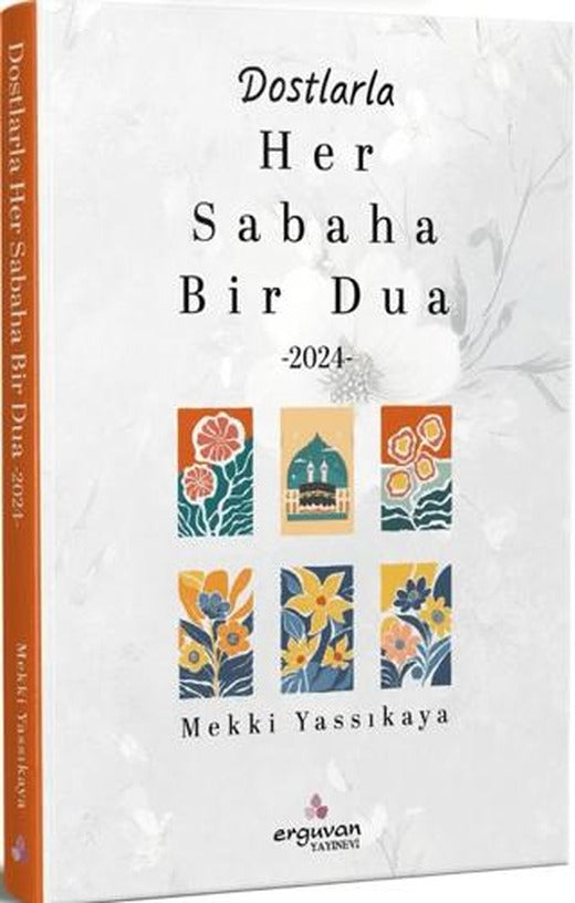 Dostlarla Her Sabaha Bir Dua
