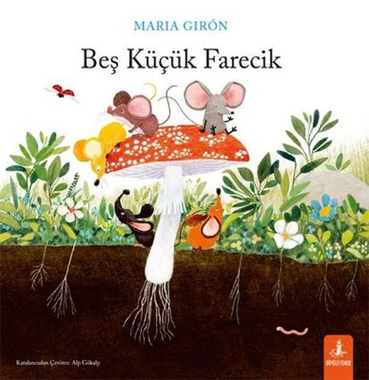 Beş Küçük Farecik - Renkli Resimli | Büyülü Fener (İnce Kapak )