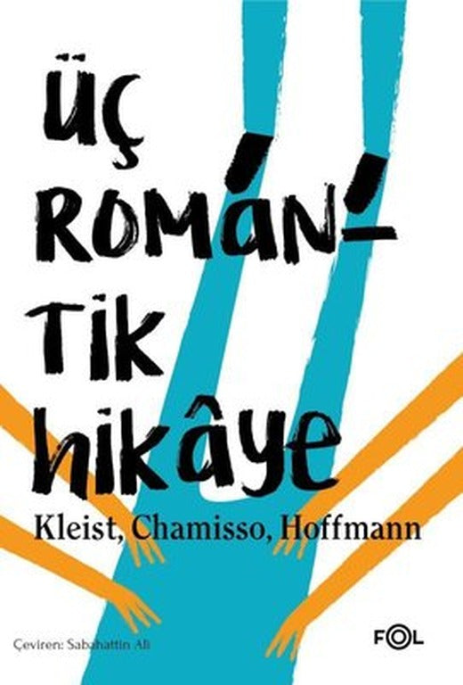 Üç Romantik Hikaye | Fol Kitap