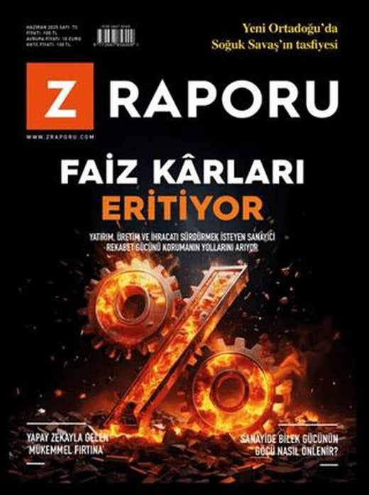 Z Raporu Dergisi Sayı: 73 Haziran 2025 | Z Raporu Dergisi Yayınları (Ciltsiz)