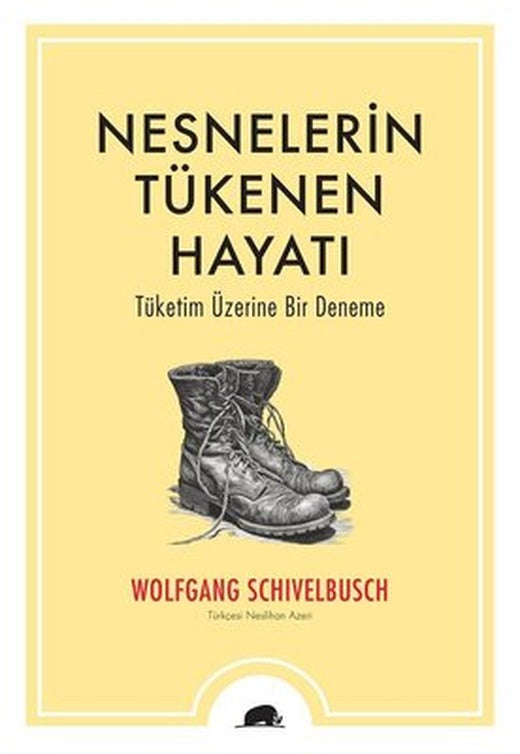 Nesnelerin Tükenen Hayatı - Tüketim Üzerine Bir Deneme | Kolektif Kitap (İnce Kapak)