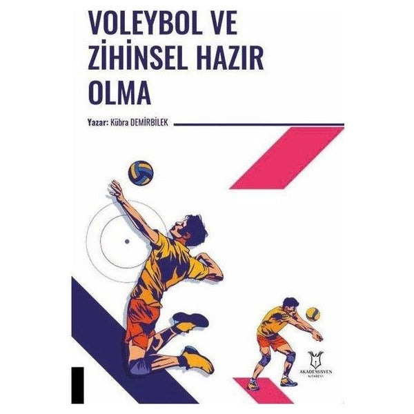 Voleybol ve Zihinsel Hazır Olma | Akademisyen Kitabevi (Ciltsiz)