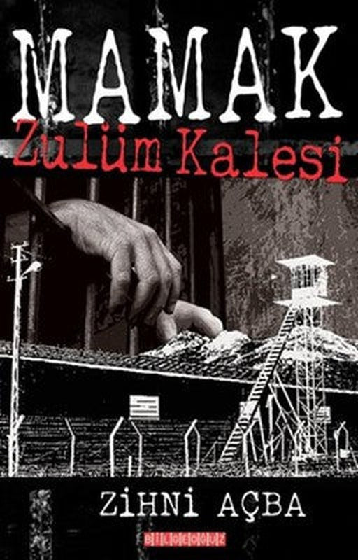 Mamak Zulüm Kalesi | Bilgeoğuz Yayınları