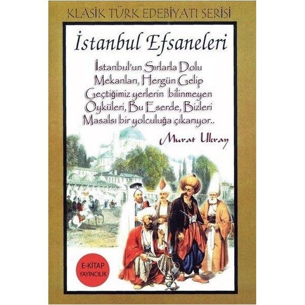 İstanbul Efsaneleri | E Kitap Yayıncılık (İnce Kapak)