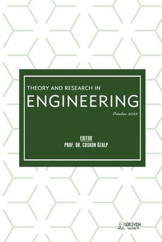 Theory and Research in Engineering - October 2022 | Serüven Yayınevi