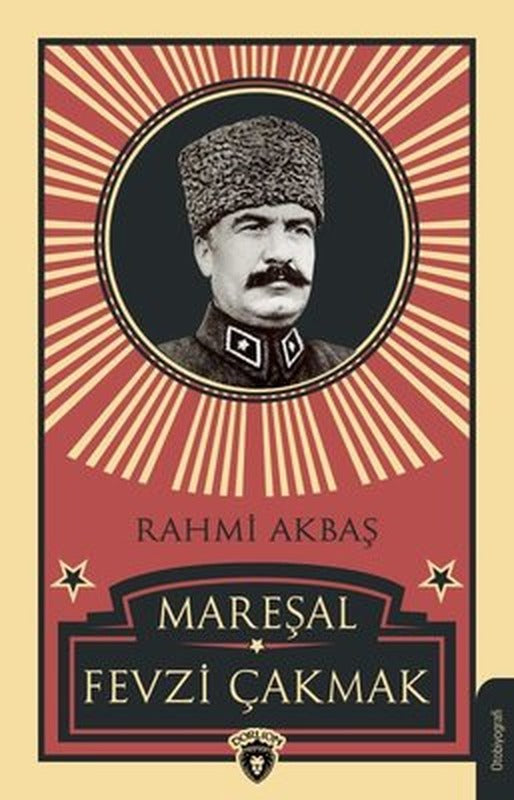 Mareşal Fevzi Çakmak | Halk Kitabevi