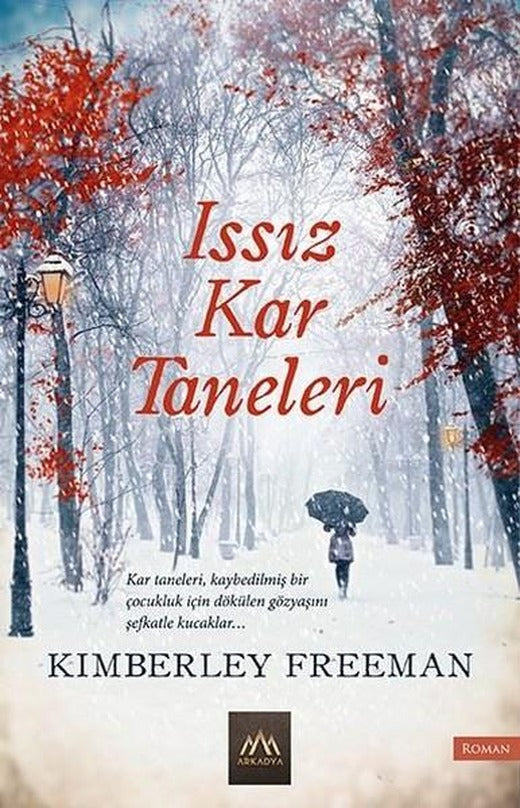 Issız Kar Taneleri | Arkadya Yayınları (İnce Kapak)
