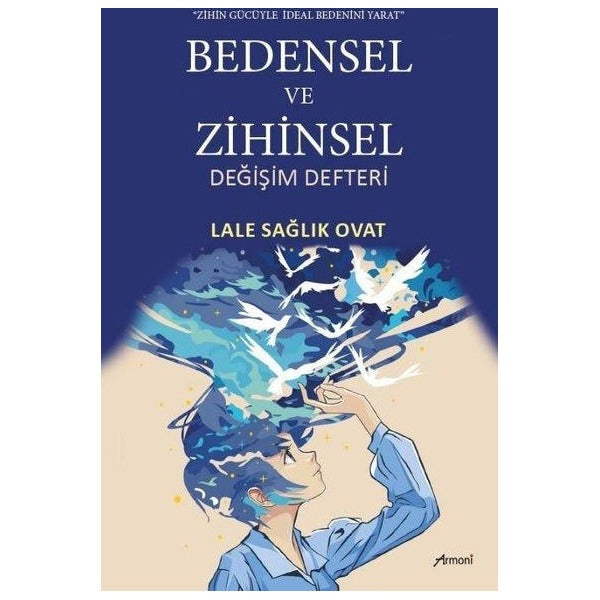 Bedensel ve Zihinsel Değişim Defteri | Armoni (İnce Kapak )