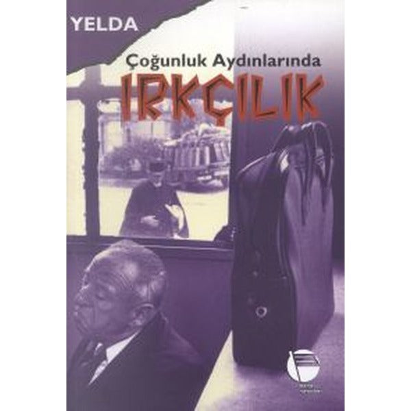 Çoğunluk Aydınlarında Irkçılık | Belge Yayınları
