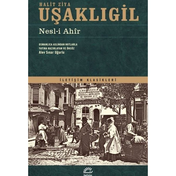 Nesl-i Ahir | İletişim Yayınları (İnce Kapak)