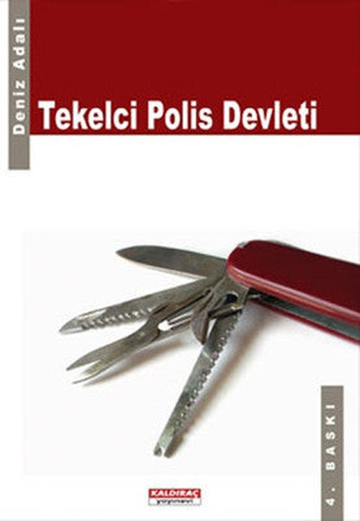 Tekelci Polis Devleti | Kaldıraç Yayınevi