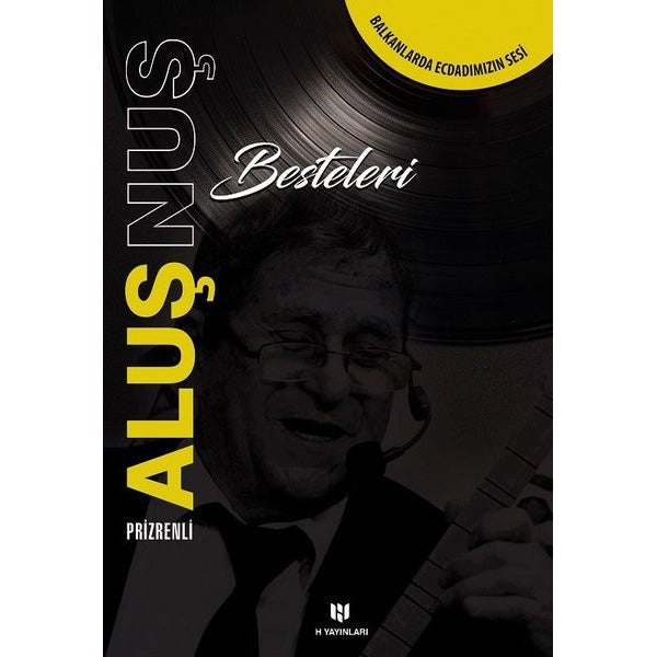 Prizrenli Aluş Nuş Besteleri