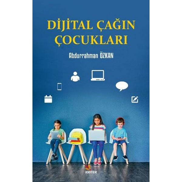 Dijital Çağın Çocukları | Kriter (İnce Kapak)