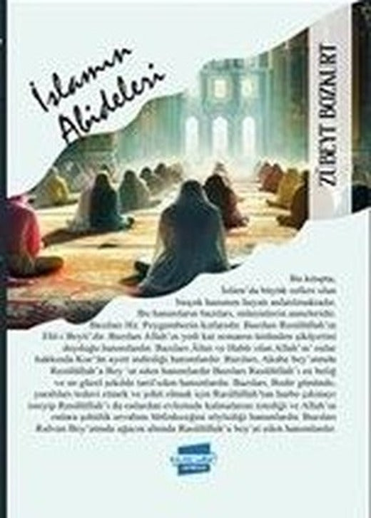 İslam'ın Abideleri - Dayiken İslame | Kalem Lugat Yayıncılık (İnce Kapak)