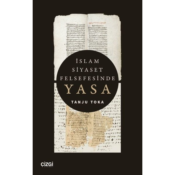 İslam Siyaset Felsefesinde Yasa | Çizgi Kitabevi (İnce Kapak)