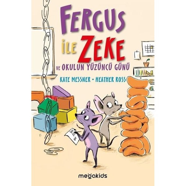 Fergus ile Zeke ve Okulun Yüzüncü Günü | Megakids Yayıncılık (İnce Kapak)