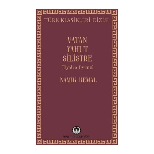 Vatan Yahut Silistre | Myrina Yayınları (Ciltsiz)