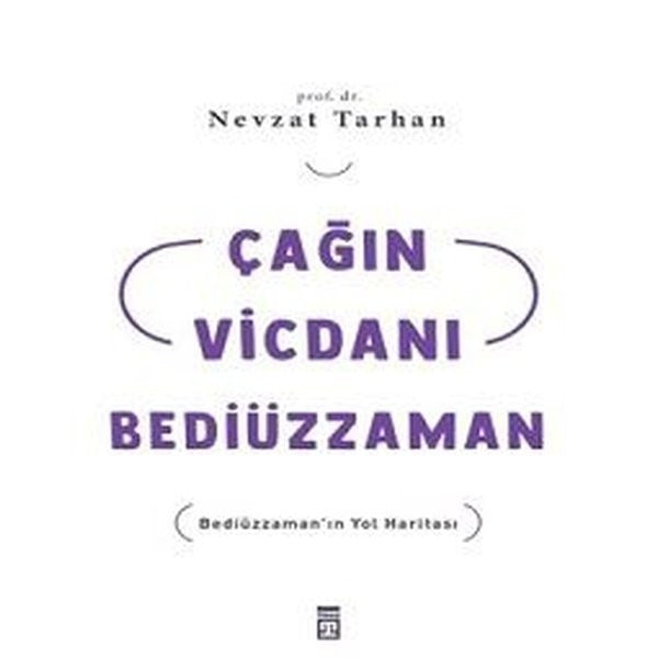 Çağın Vicdanı Bediüzzaman | Timaş Yayınları