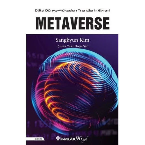 Metaverse - Dijital Dünya - Yükselen Trendlerin Evreni | İnkılap Kitabevi