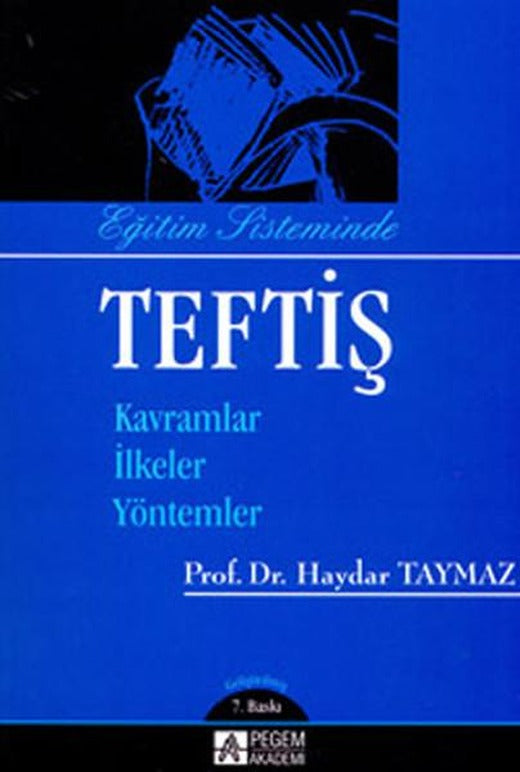 Eğitim Sisteminde Teftiş | Pegem Akademi Yayıncılık - Eğitim Bilimleri Dizisi (İnce Kapak)