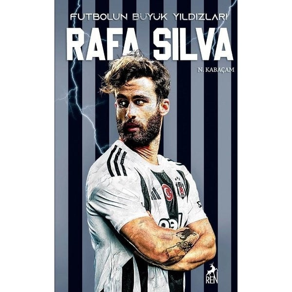 Futbolun Büyük Yıldızları - Rafa Silva | Ren Kitap (İnce Kapak)