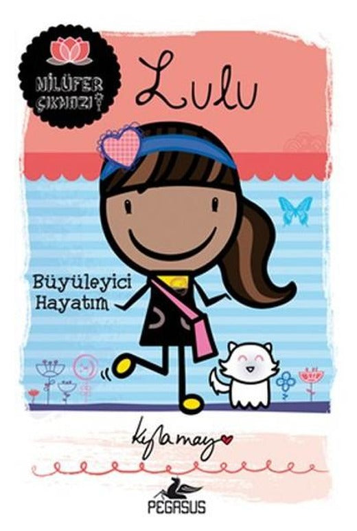 Lulu - Büyüleyici Hayatım | Pegasus (İnce Kapak)