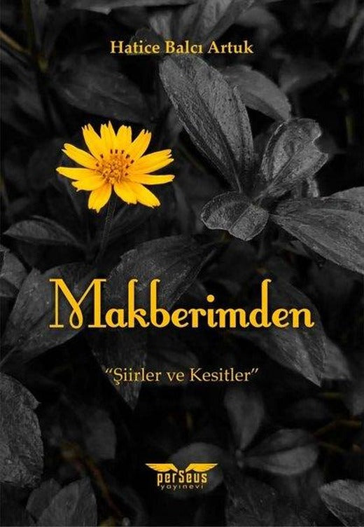 Makberimden - Şiirler ve Kesitler | Perseus Yayınevi (İnce Kapak)