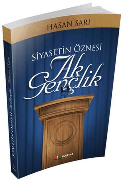 Siyasetin Öznesi Ak Gençlik | Karma Kitaplar (Ciltsiz)