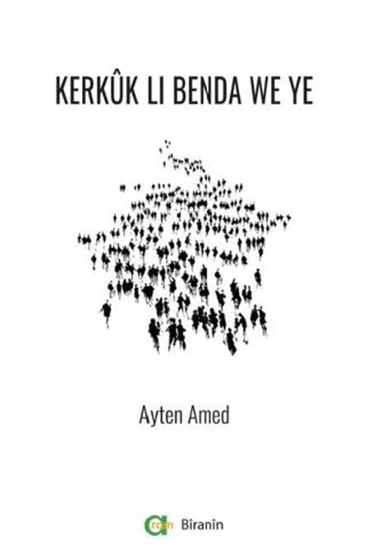 Kerkük Li Benda We Ye | Aram Yayınları (Ciltsiz)