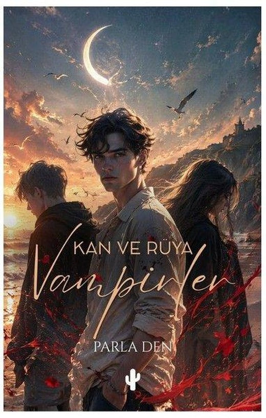 Kan ve Rüya: Vampirler | Kaktüs Sanat (İnce Kapak)