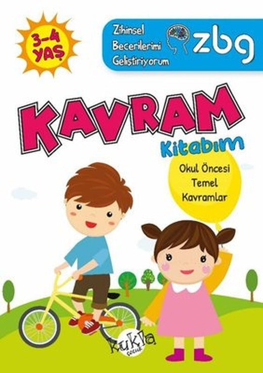 3 - 4 Yaş Kavram Kitabım - Okul Öncesi Temel Kavramlar - ZBG Zihinsel Becerilerimi Geliştiriyorum | Kukla
