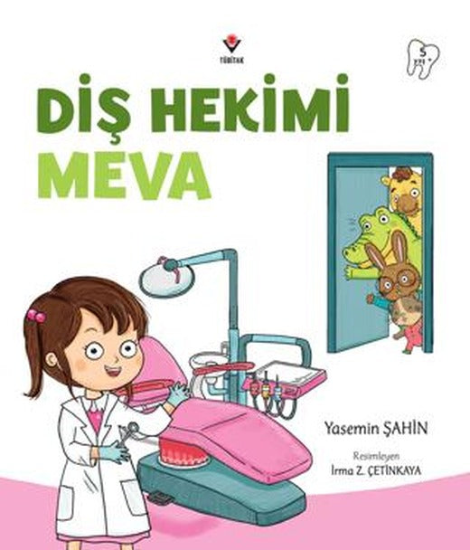 Diş Hekimi Meva | TÜBİTAK Yayınları (Ciltsiz)