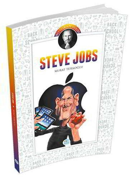 Steve Jobs (Biyografi) Murat Türkoğlu - Maviçatı Yayınları