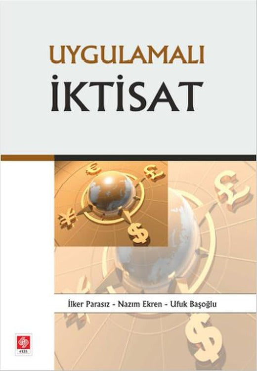 Uygulamalı İktisat | Ekin Basım Yayın (İnce Kapak)