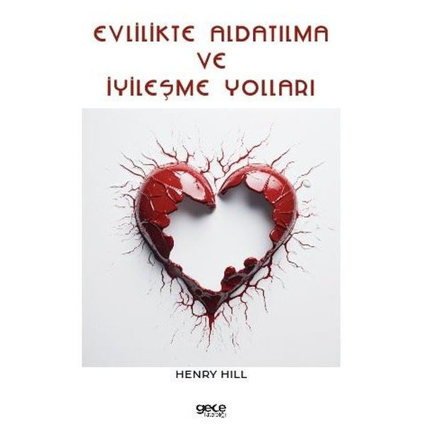 Evlilikte Aldatılma ve İyileşme Yolları | Gece Kitaplığı