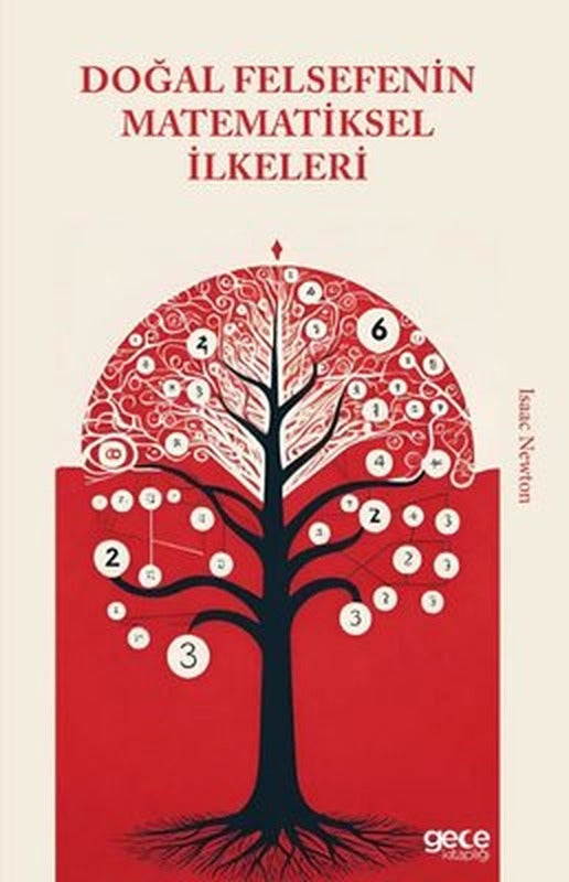 Doğal Felsefenin Matematiksel İlkeleri | Gece Kitaplığı (İnce Kapak)