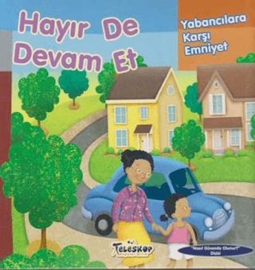 Hayır de Devam Et | Teleskop Popüler Bilim (Ciltsiz)