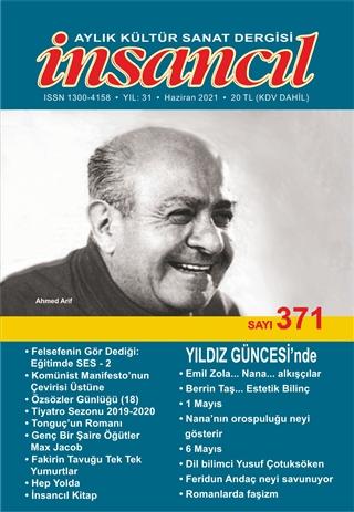 İnsancıl Aylık Kültür Sanat Dergisi Sayı: 371 Haziran 2021 | İnsancıl Dergisi Yayınları (Ciltsiz)  - Resim 1