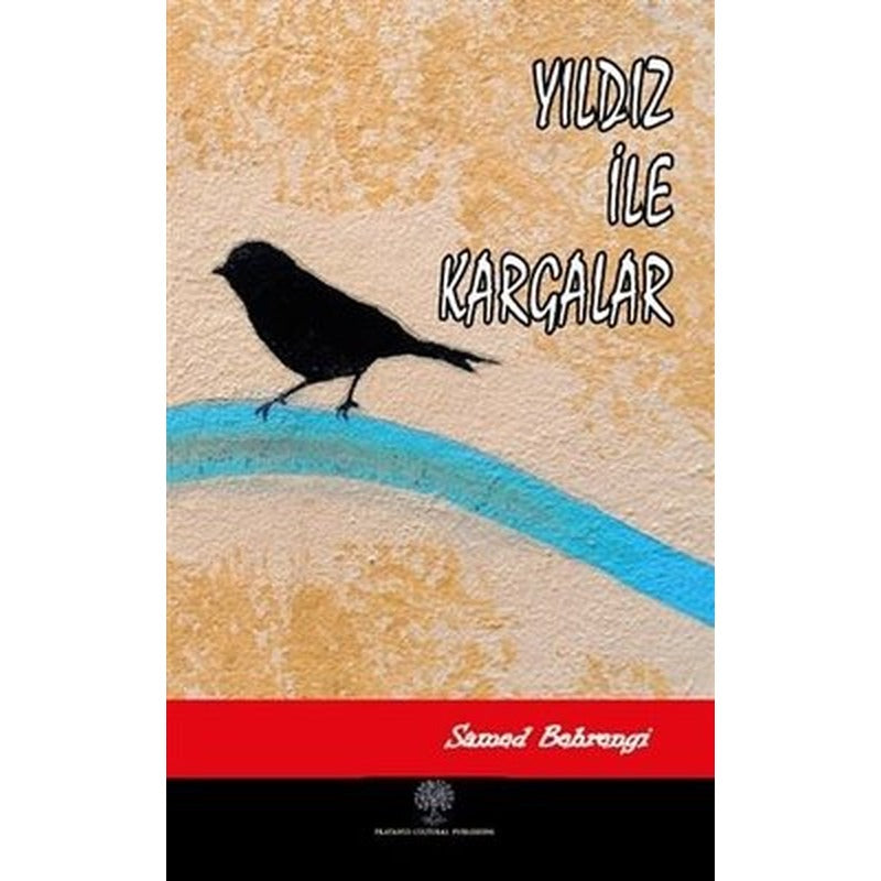 Yıldız ile Kargalar | Platanus Publishing