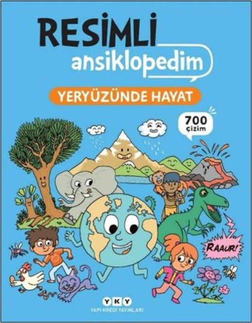 Resimli Ansiklopedim - Yeryüzünde Hayat - 700 Çizim | Yapı Kredi Yayınları