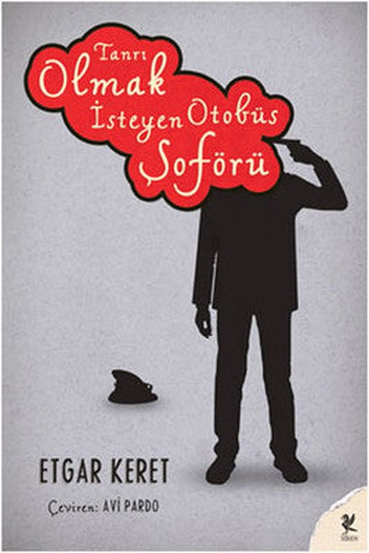 Tanrı Olmak İsteyen Otobüs Şöförü | Siren Yayınları