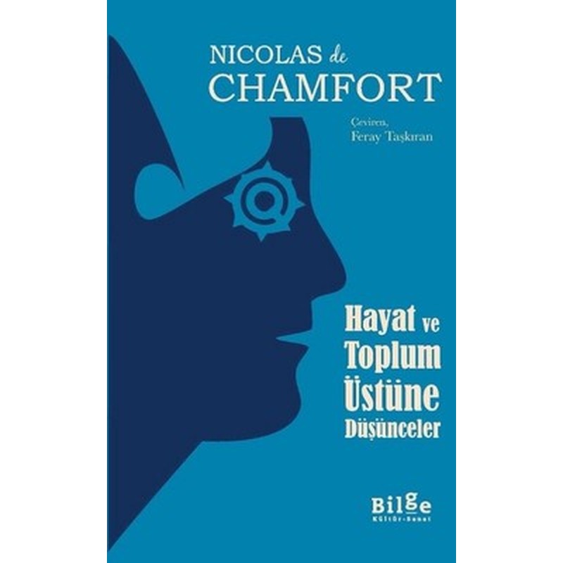 Hayat ve Toplum Üstüne Düşünceler | Bilge Kültür Sanat
