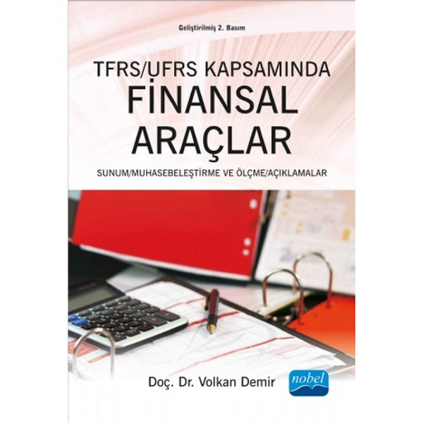 TFRS/UFRS Kapsamında Finansal Araçlar | Nobel Akademik Yayıncılık (İnce Kapak)